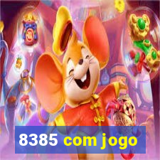 8385 com jogo